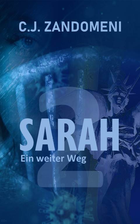 CJ Zandomeni - Sarah Ein weiter Weg